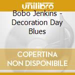 Bobo Jenkins - Decoration Day Blues cd