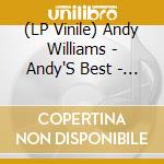 (LP Vinile) Andy Williams - Andy'S Best - His 20 Top-Hits lp vinile