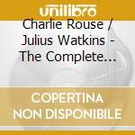 Charlie Rouse / Julius Watkins - The Complete Jazz Modes Sessions [3 Cd] cd