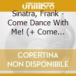 Sinatra, Frank - Come Dance With Me! (+ Come Fly With Me) cd