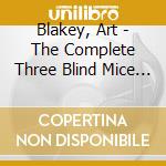 Blakey, Art - The Complete Three Blind Mice (2 Cd) cd