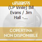 (LP Vinile) Bill Evans / Jim Hall - Undercurrent [Ltd.Ed. Blue Vinyl] vinile