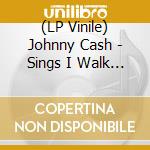 (LP Vinile) Johnny Cash - Sings I Walk The Line vinile