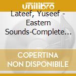 Lateef, Yuseef - Eastern Sounds-Complete Quartet Studio Sessions cd