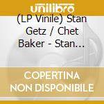 (LP Vinile) Stan Getz / Chet Baker - Stan Meets Chet vinile