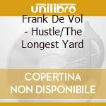 Frank De Vol - Hustle/The Longest Yard cd