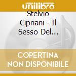 Stelvio Cipriani - Il Sesso Del Diavolo (Aka Trittico) / O.S.T. cd