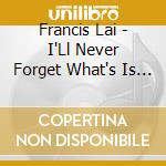 Francis Lai - I'Ll Never Forget What's Is Name / O.S.T. cd