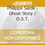 Philippe Sarde - Ghost Story / O.S.T. cd