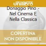 Donaggio Pino - Nel Cinema E Nella Classica cd