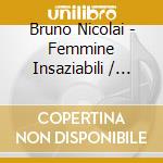Bruno Nicolai - Femmine Insaziabili / O.S.T. (2 Cd) cd