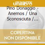 Pino Donaggio - Anemos / Una Sconosciuta / O.S.T. cd