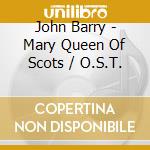 John Barry - Mary Queen Of Scots / O.S.T. cd