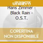 Hans Zimmer - Black Rain - O.S.T. cd