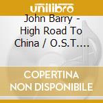 John Barry - High Road To China / O.S.T. (2 Cd) cd