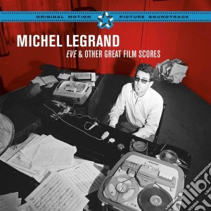 Michel Legrand - Eve & Other Great Film Scores (2 Cd) cd musicale di Legrand Michel