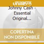 Johnny Cash - Essential Original Albums (3 Cd) cd