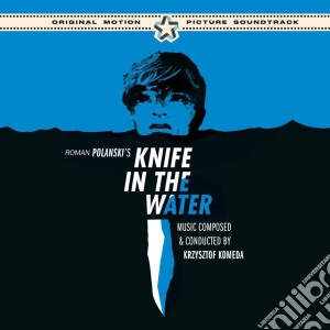 Krzysztof Komeda - Knife In The Water cd musicale di Krzysztof Komeda