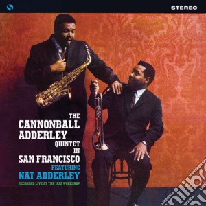 (LP Vinile) Cannonball Adderley - In San Francisco lp vinile di Cannonball Adderley