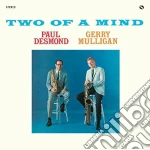 (LP Vinile) Paul Desmond / Gerry Mulligan - Two Of A Mind -Hq,Ltd- vinile