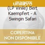 (LP Vinile) Bert Kaempfert - A Swingin Safari vinile