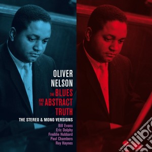 Oliver Nelson - The Blues And The Abstract Truth (2 Cd) cd musicale di Oliver Nelson