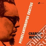 (LP Vinile) Charles Mingus - Pithecantropus Erectus