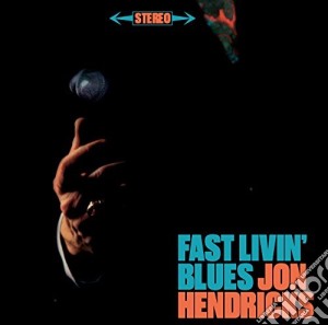 Jon Hendricks - Fast Livin' Blues (+ Live At The Trident) cd musicale di Jon Hendricks