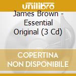 James Brown - Essential Original (3 Cd) cd