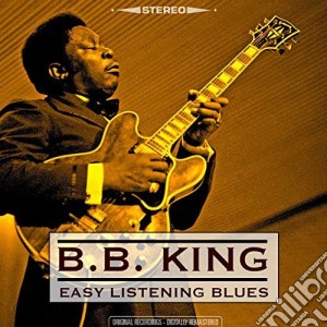 (LP Vinile) B.B. King - Easy Listening Blues lp vinile di B.B. King