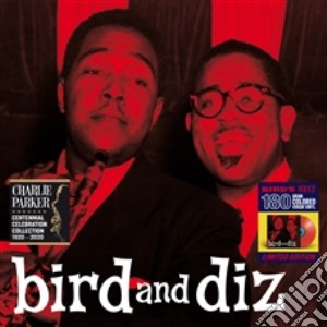 (LP Vinile) Charlie Parker & Dizzy Gillespie - Bird And Diz [Ltd.Ed. Red Vinyl Lp] lp vinile