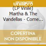 (LP Vinile) Martha & The Vandellas - Come And Get These Memories lp vinile