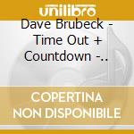 Dave Brubeck - Time Out + Countdown -.. cd