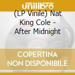 (LP Vinile) Nat King Cole - After Midnight vinile