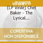 (LP Vinile) Chet Baker - The Lyrical Trumpet -Coloured- vinile