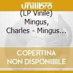 (LP Vinile) Mingus, Charles - Mingus Ah Hum -Coloured- vinile