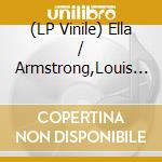(LP Vinile) Ella / Armstrong,Louis Fitzgerald - Ella & Louis vinile