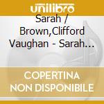 Sarah / Brown,Clifford Vaughan - Sarah Vaughan With Clifford Brown cd
