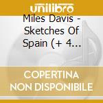 Miles Davis - Sketches Of Spain (+ 4 Bonus Tracks) cd musicale
