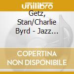 Getz, Stan/Charlie Byrd - Jazz Samba -Bonus Tr- cd