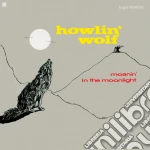 (LP Vinile) Howlin Wolf - Moanin In The Moonlight vinile