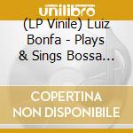 (LP Vinile) Luiz Bonfa - Plays & Sings Bossa Nova vinile