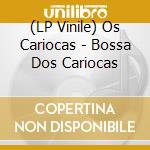 (LP Vinile) Os Cariocas - Bossa Dos Cariocas vinile