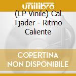 (LP Vinile) Cal Tjader - Ritmo Caliente vinile