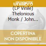 (LP Vinile) Thelonious Monk / John Coltrane - Thelonious Monk With John Coltrane vinile