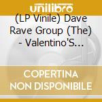 (LP Vinile) Dave Rave Group (The) - Valentino'S Pirates vinile