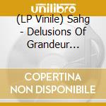 (LP Vinile) Sahg - Delusions Of Grandeur (Coloured Vinyl) vinile