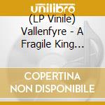 (LP Vinile) Vallenfyre - A Fragile King (Gatefold Picture Disc) lp vinile