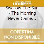 Swallow The Sun - The Morning Never Came (Re-Issue) (White/Grey/Green Splatter Vinyl) (2 Lp) cd