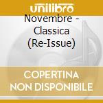 Novembre - Classica (Re-Issue) cd